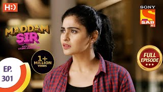 Maddam Sir  मैड्डम सर  Ep 301  Full Episode  21st September 2021 [upl. by Ahsimek]