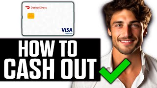 How To Cash Out on Doordash with Dasher Direct Card 2024 [upl. by Liag575]