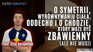 Przedtreningówka 45 Dlaczego jesteśmy niesymetryczni Jak to naprawiać feat Artur Karapetyan [upl. by Lail235]