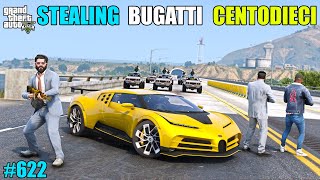 GTA 5  STEALING FASTEST CAR BUGATTI CENTODIECI  GTA 5 GAMEPLAY 622 [upl. by Ewolram380]