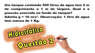 Física  Hidrostática  Questão 2  Prof Edson Dias [upl. by Eetsud]