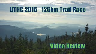 UltraTrail Harricana 125km Race Review [upl. by Storz338]