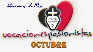 INTENCIÓN PASIONISTA DEL MES DE OCTUBRE [upl. by Tessy]