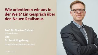 Prof Markus Gabriel Wie orientieren wir uns in der Welt [upl. by Atena]