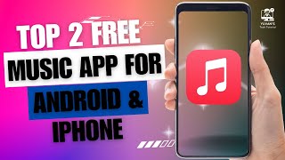 Top 2 FREE Music Apps For iPhone amp Android Offline Music  2024 [upl. by Amand]