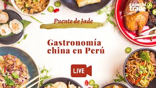 Puente de Jade  Gastronomía china en Perú [upl. by Ycnaf]