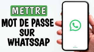 Comment mettre un mot de passe sur WhatsApp 2024  verrouiller WhatsApp empreinte Android [upl. by Knowles691]