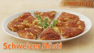 Knuspriges Rösti  Rezept für Schweizer Rösti [upl. by Asor]