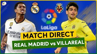 🔴REAL MADRID  VILLAREAL LIVE  SUIVEZ EN DIRECT LA LIGA ESPAGNOLE [upl. by Aihtak]