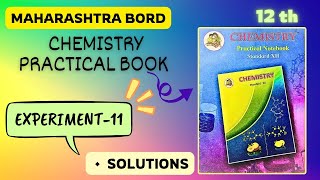 class 12 practical book  12th chemistry practical experiment 11  chemistry practical book answers [upl. by Lamak]