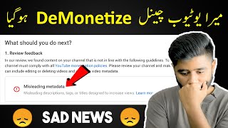 My YouTube Channel was Demonetized due to Misleading Metadata Issue  Kashif Majeed [upl. by Gnah]