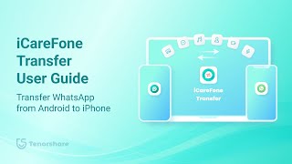 iCareFone WhatsApp Transfer  How to Transfer WhatsApp from Android to iPhone [upl. by Nair981]