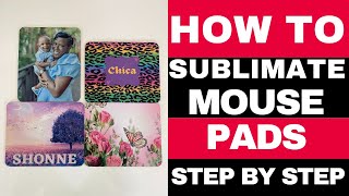 How to Sublimate Mouse Pads  Step by Step Tutorial [upl. by Baseler450]