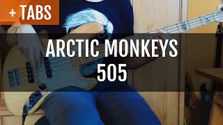 Arctic Monkeys  505 Bass Cover with TABS [upl. by Drusy]