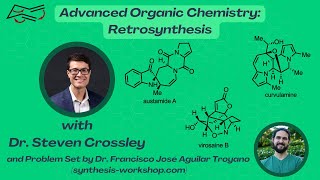 Advanced Organic Chemistry Retrosynthesis with Dr Steven Crossley [upl. by Collins]