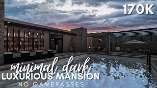 BLOXBURG  Minimal Dark Luxurious Mansion  170k  No Gamepass Speedbuild [upl. by Euqinoj]