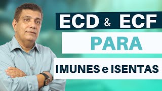 ECD e ECF para Imunes e Isentas [upl. by Neetsyrk]