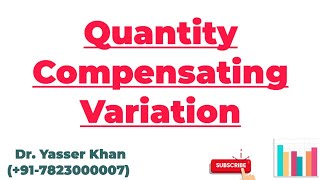 Quantity Compensating Variation  Meaning Of Quantity Compensating Variation  Consumer Surplus [upl. by Wahs]