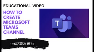 HOW TO CREATE MICROSOFT TEAMS CHANNEL FULL GUIDE [upl. by Chelsy997]