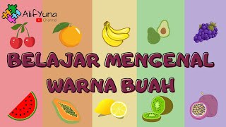 BELAJAR MENGENAL WARNA BUAH  BALITA PAUD amp TK [upl. by Esined337]