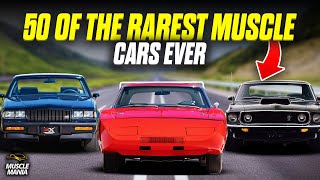 50 Rarest Muscle Cars Ever Made Unbelievable Powerhouses That Will Blow Your Mind MuscleMania [upl. by Warthman]