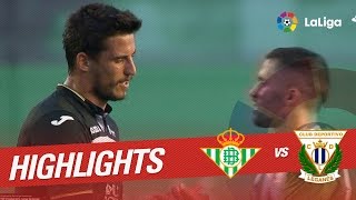 Resumen de Real Betis vs CD Leganés 20 [upl. by Adnilam]