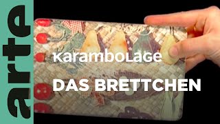 Das Brettchen  Karambolage  ARTE Family [upl. by Liscomb]