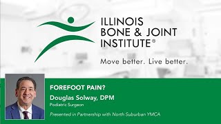 Forefoot Pain with IBJIs Douglas Solway DPM [upl. by Artenek]