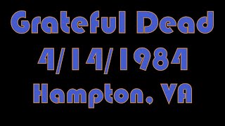 Grateful Dead 4141984 [upl. by Aynodal]