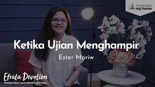 Efrata Devotion  Ketika Ujian Menghampiri  Ester Mariw [upl. by Maidel]