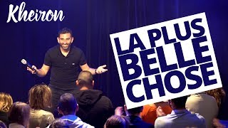 La plus belle chose  60 minutes avec Kheiron [upl. by Ringe]