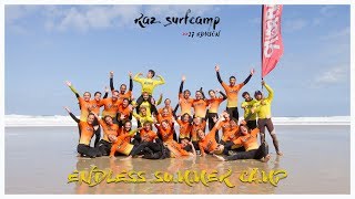 Raz SurfCamp  Endless Summer Camp 2017 [upl. by Eltsirc]