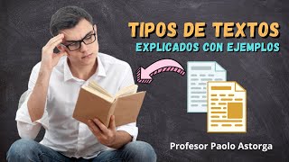 TIPOS DE TEXTOS EXPLICADOS CON EJEMPLOS [upl. by Ettelegna102]