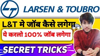 LampT Company Me Job Kaise Paye  LNT Job Vacancies For Freshers  LampT Job Apply Online  LampT Jobs [upl. by Cahn]