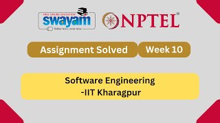 Software Engineering Week 10  NPTEL ANSWERS  MYSWAYAM  nptel nptel2024 myswayam [upl. by Eladnyl654]