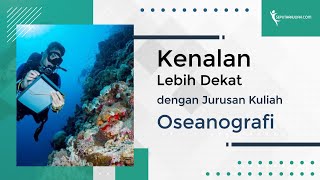 Kenalan Lebih Dekat dengan Jurusan Oseanografi Undip [upl. by Corwun]