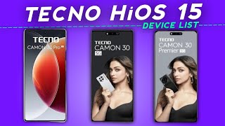 Tecno HiOS 15 Android 15 Update Device List  HiOS 15 Update Date [upl. by Skyla]