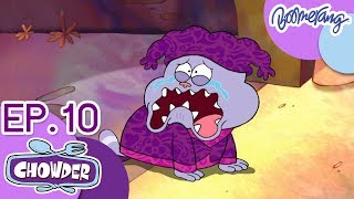 Chowder ชาวเดอร์  Highlight EP10 [upl. by Aicilaf98]