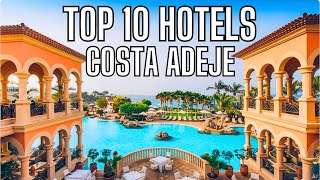 TOP 10 HOTELS IN COSTA ADEJE TENERIFE SPAIN [upl. by Essie]