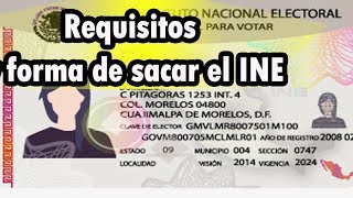 Requisitos y forma de sacar el INE [upl. by Nairehs]