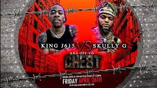 King J615 VS Skully G KNOCDOWN DRAGOUT BATTLE LEAGUE [upl. by Erimahs858]