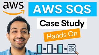 Amazon SQS  Complete Case Study [upl. by Melicent]