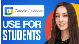 How To Use Google Calendar For Students 2024 [upl. by Ray]