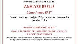 ANALYSE 2EME ANNEE CHAPITRE1 LECON 5 PROPRIETES DES INTEGRALES DOUBLES [upl. by Ramat]