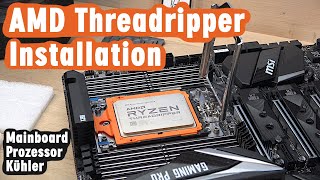 AMD Threadripper Installation  Mainboard  Prozessor  Kühler  3990x 5995wx 5990c Pro 3970x [upl. by Kendre209]