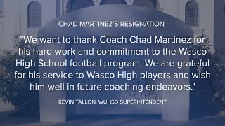 Former Wasco High School football coach Chad Martinez discusses resignation [upl. by Nobie466]