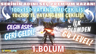 YEPYENİ MACERA  10x200 TL VATANGAME ÇEKİLİŞİ  İLK ZİNDANLAR  LEVEL 64  Rise Online [upl. by Sesiom]