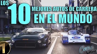 Los 10 Mejores Autos de Carrera En El Mundo Parte 1 CarsLatino [upl. by Maddis220]