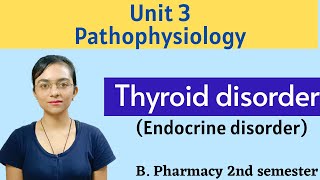 Thyroid disorder  Hyperthyroidism amp Hypothyroidism  Endocrine disorders  Pathophysiology  2 sem [upl. by Bores]