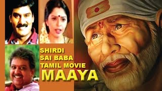 Maaya Full Movie  Baba movie  Shirdi Sai baba Tamil Movie  Full Movie [upl. by Rod]